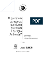 Unesco o Que Fazem as Escolas Em Educ Ambiental 2006