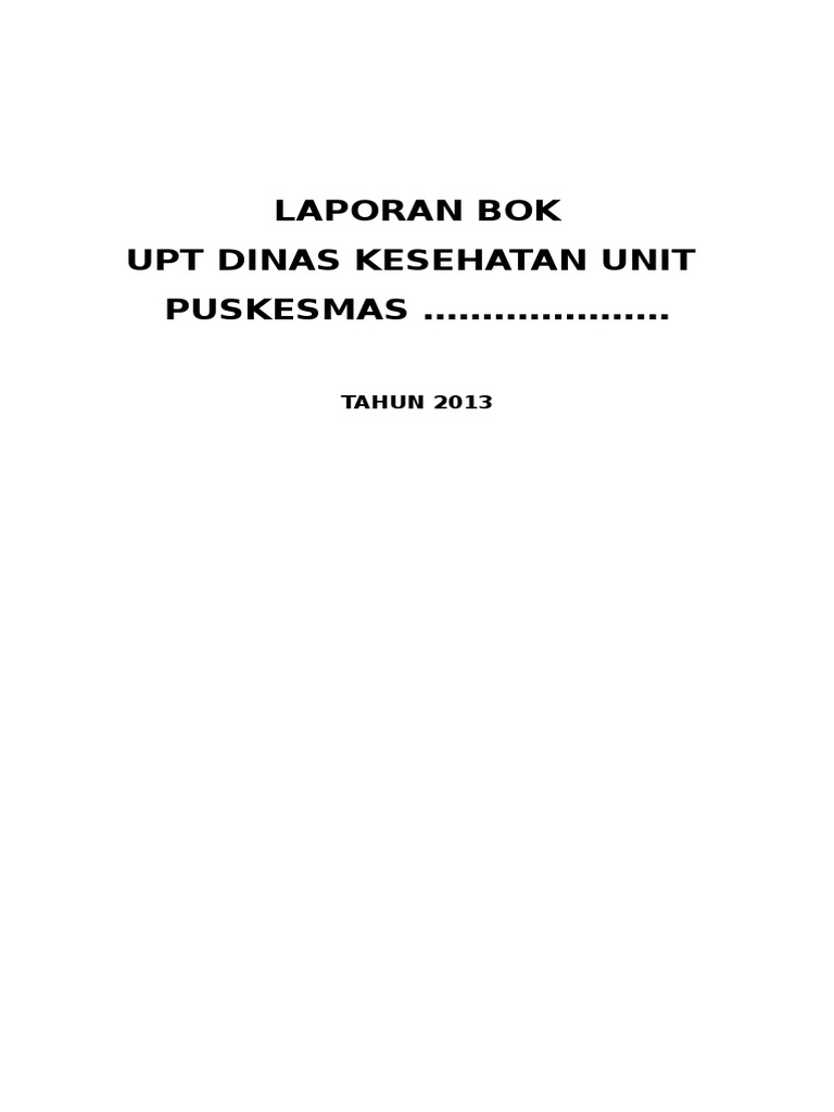 Contoh Laporantahunan Bok Puskesmas Tahun 2013