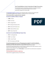 INCOTERMS 2010: Standard Trade Definitions Used in International Freight Transactions