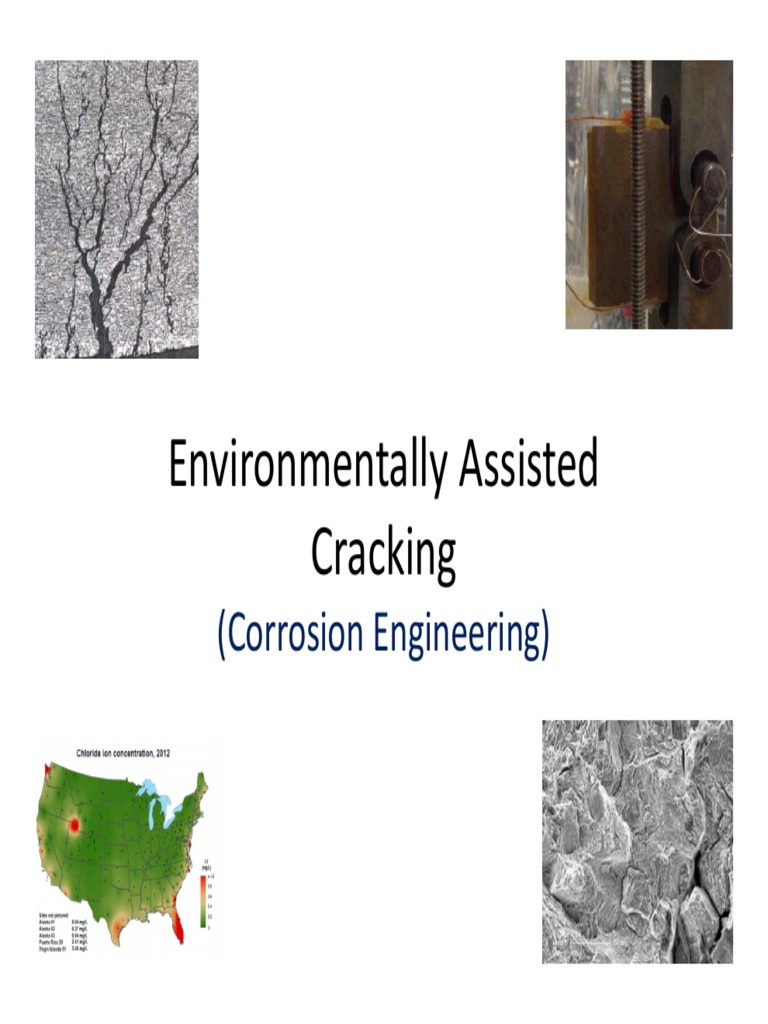 Environmentally Assisted Cracking: (Corrosion Engineering)