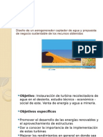 Diseño de Un Aerogenerador Captador de Agua y Propuesta de Negocio Sustentable de Los Recursos Obtenidos (Copia en Conflicto de PC-PC 2013-10-25)