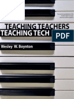 Teaching Teachers Teaching Tech: The Practical Guide To The Moden-Day K-12 Music Classroom and Its Students