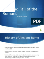 Rise and Fall of The Romans: by Aaron Kravitz