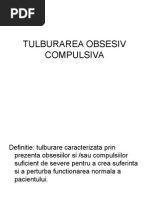 Tulburarea Obsesiv Compulsiva