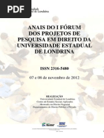 ANAIS - I Fórum Dos Projetos de Pesquisa Em Direito Da Universidade Estadual de Londrina