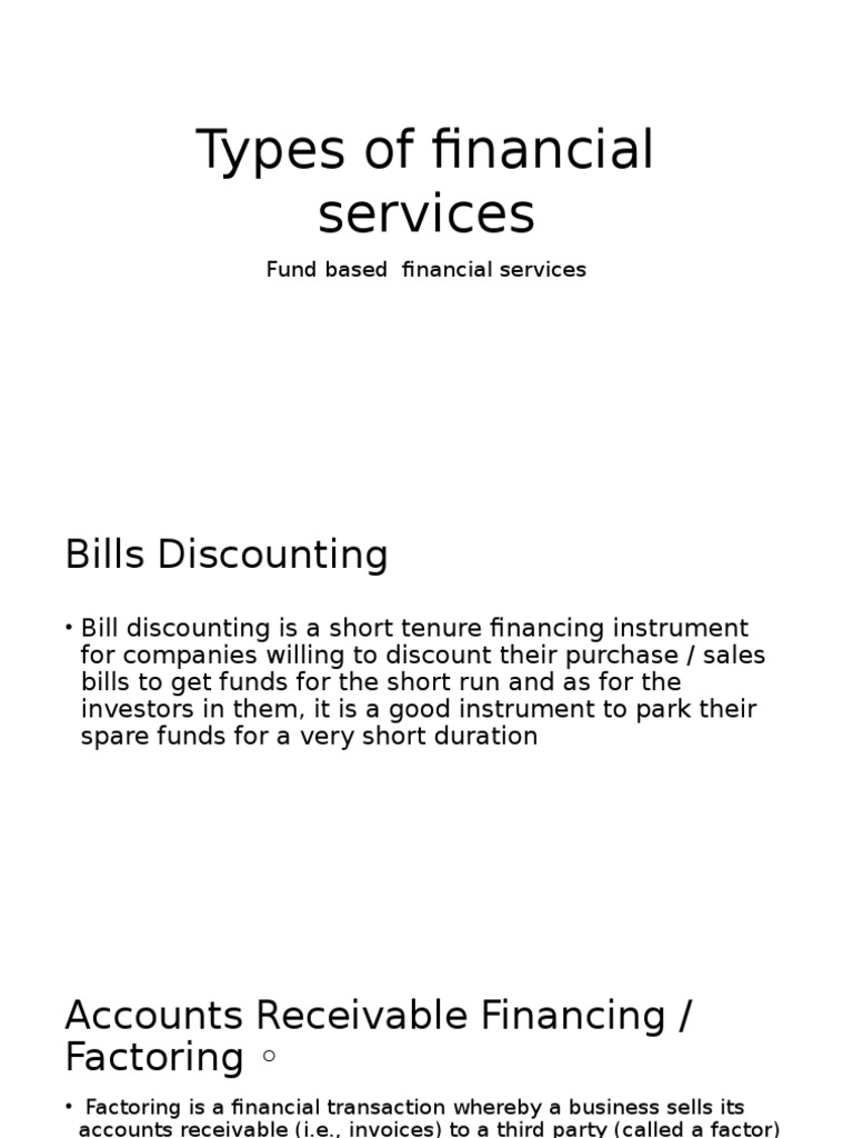 Types of Financial Services Explained | PDF | Factoring (Finance ...