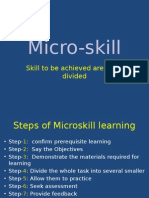 Micro-Skill: Skill To Be Achieved Are To Be Divided
