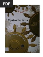 Centro Espirita Uma Visao Const - Cezar Braga Said