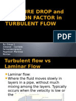 Pressure Drop and Friction Factor in Turbulent Flow