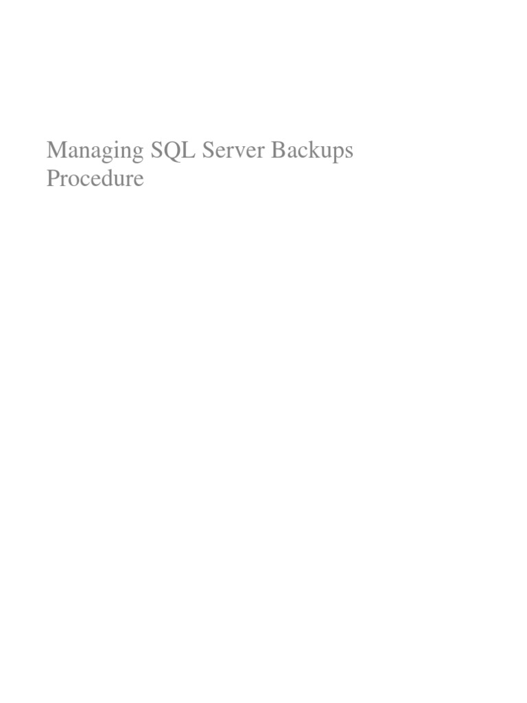SQL Server Backup SOP | PDF | Backup | Microsoft Sql Server