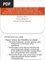 Download Penerapan Metode Fuzzy Logic Dalam Pemetaan Potensi Mineralisasi by boby dwi SN27398401 doc pdf