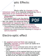 Changes in The Refractive Index The A Pplication of An External Electric Field