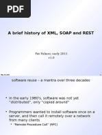 A Brief History of XML, SOAP and REST: Pat Palmer, Early 2011 v1.0