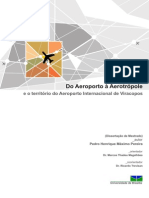 Do Aeroporto À Aerotrópole: e o Território Do Aeroporto Internacional de Viracopos