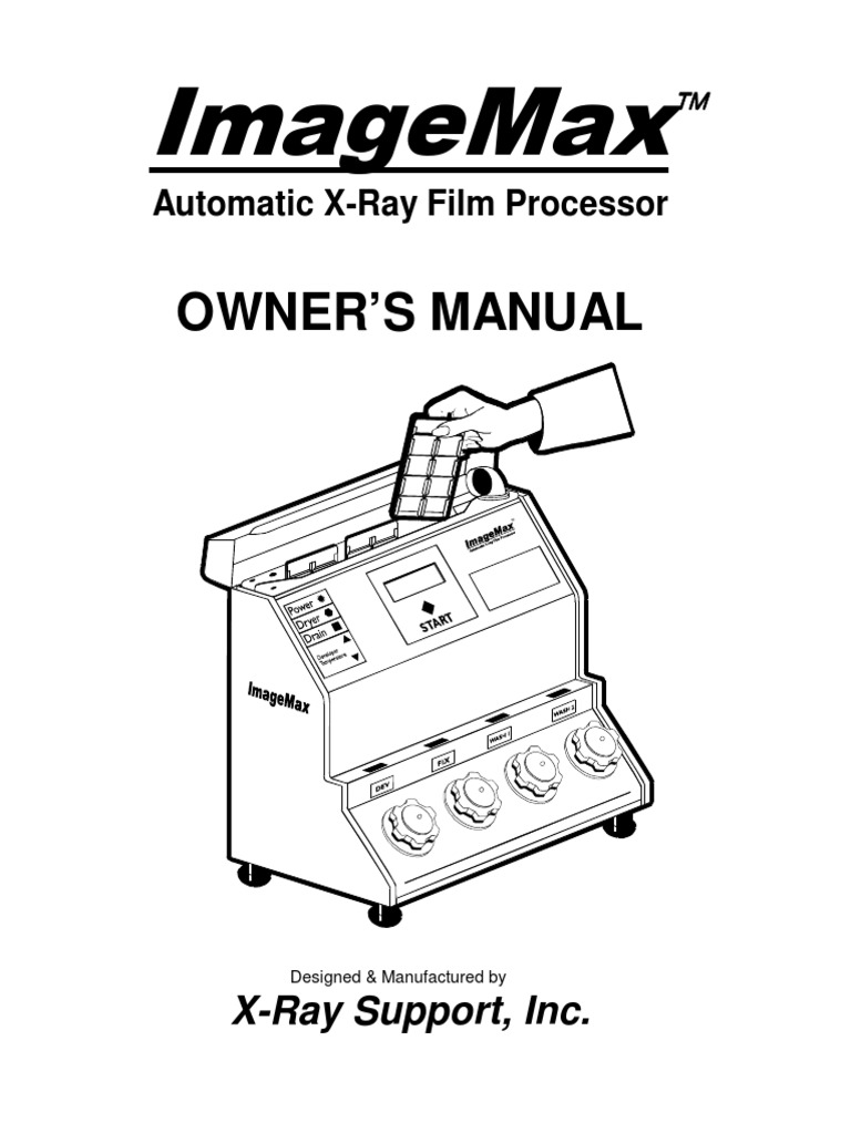 User Manual for XRay Support ImageMax Automatic Film Processor Pump