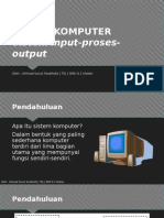 Sistem Komputer Xi Sistem Input-Proses-Output