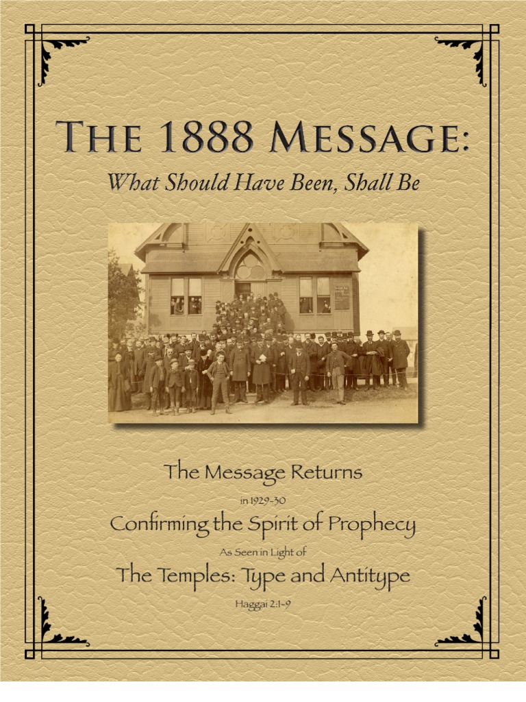 1888 Message Adventist , What was the 1888 Minneapolis General ...