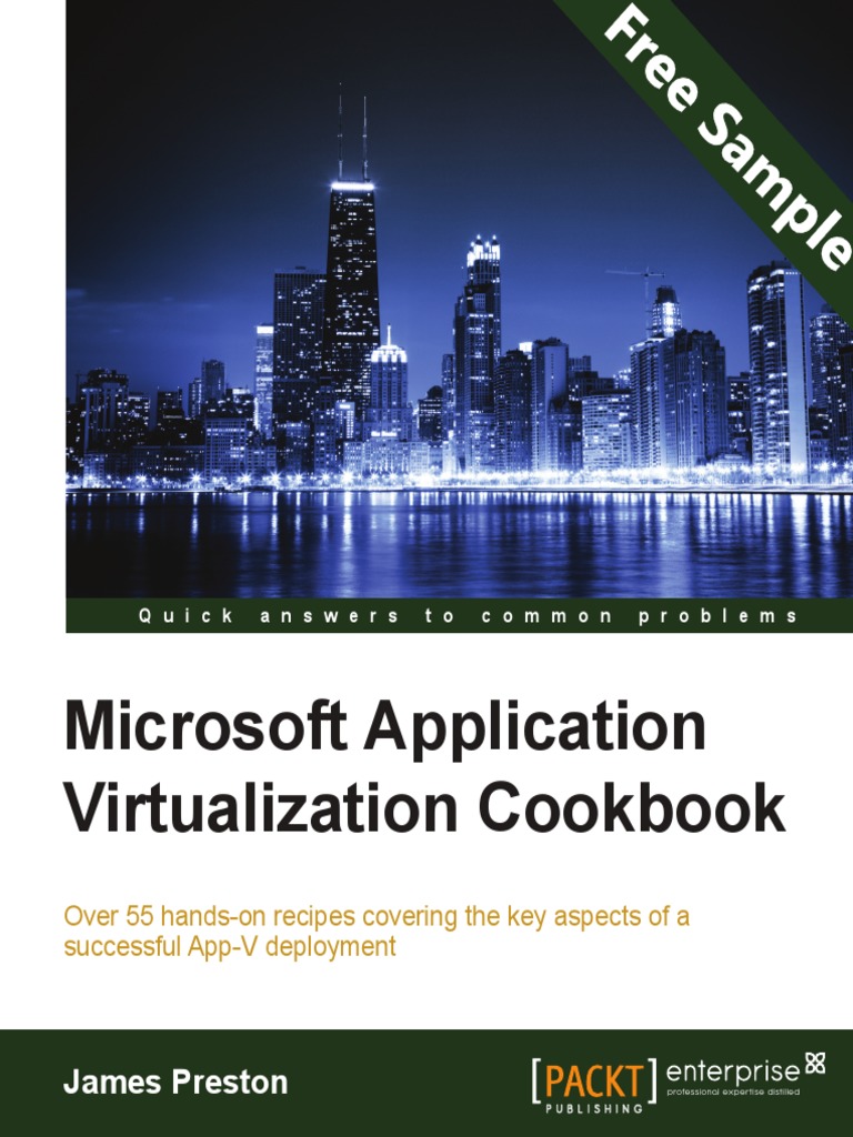 Microsoft Application Virtualization Cookbook - Sample Chapter | PDF ...