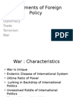 Instruments of Foreign Policy: Aid, Diplomacy, Trade, Terrorism, War