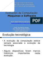 Aula 03 - Evolução Hardware Software