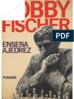 Bobby Fischer Enseña Ajedrez - Bobby Fischer