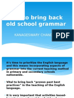 Time To Bring Back Old School Grammar