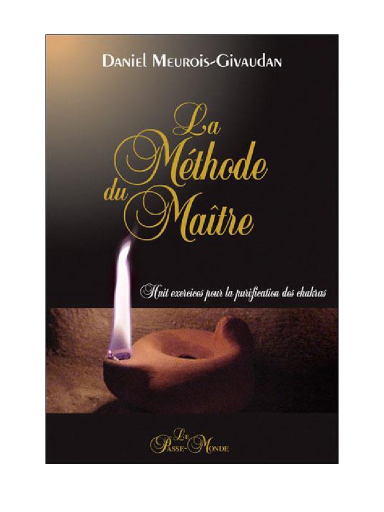 La Méthode Du Maitre Chakra Conscience - 