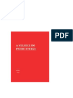 A Velhice Do Padre Eterno PDF Livro