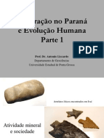 Mineração No Paraná e Evolução Humana - Parte 1