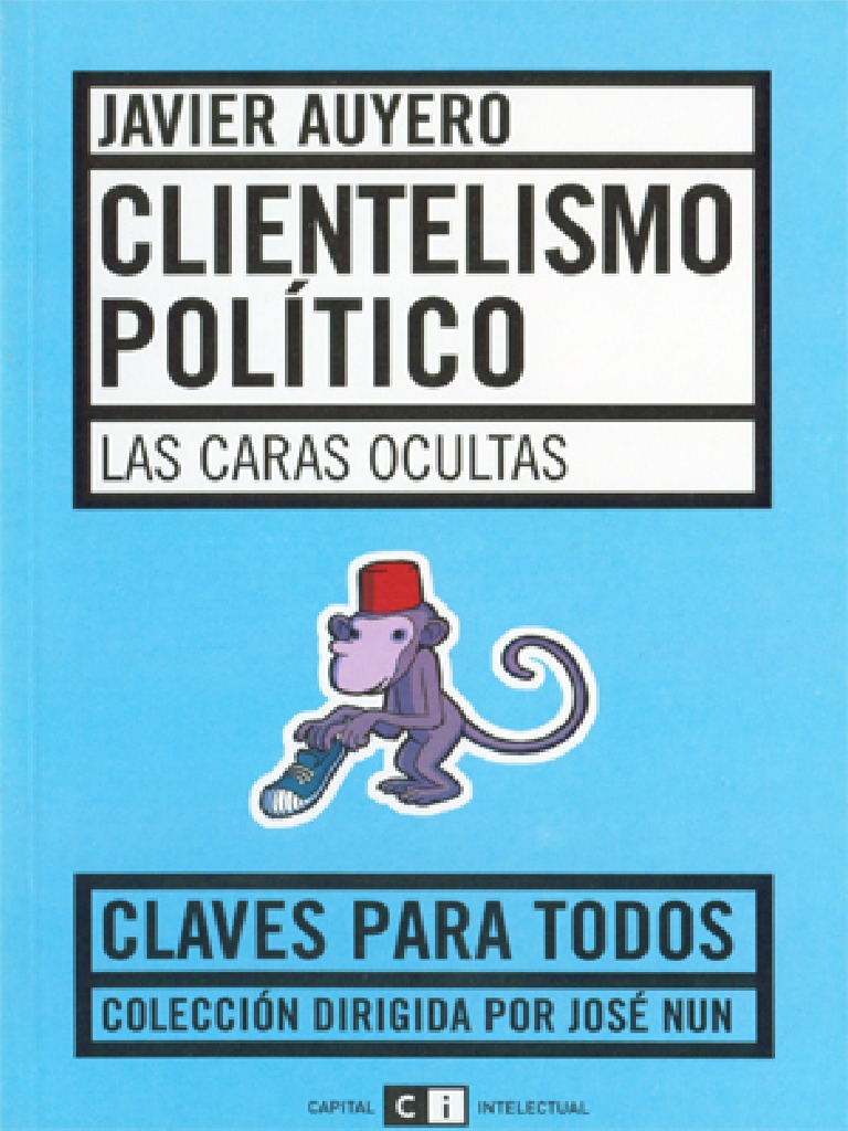 Javier Auyero Clientelismo Político Pdf