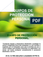 Seguridad Industrial - Equipos de Proteccion Personal.
