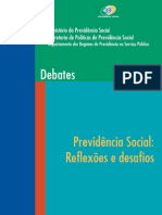 MPS - Previdência Social - Reflexões e Desafios - Volume 10 - 1º Edição - Ano 2009
