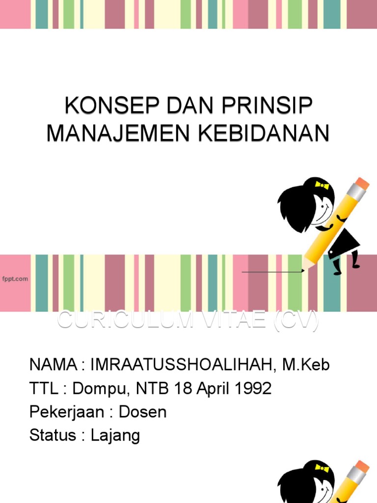 Konsep Dan Prinsip Manajemen Kebidanan Konsep Dan Prinsip Manajemen Kebidanan