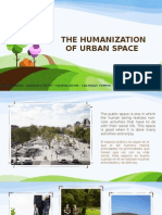 The Humanization of Urban Space
