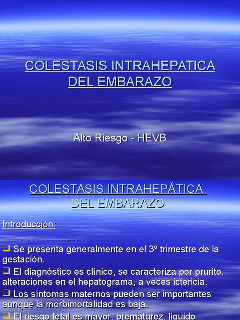COLESTASIS INTRAHEPÁTICA Parto prematuro Embarazo