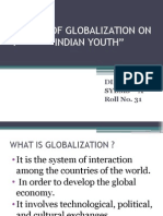 Effects of Globalisation On Indian Youth - Sybms A - 31
