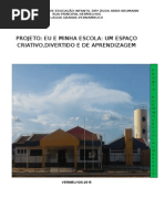 Projeto Eu e Minha Escola Um Espaço Criativo,Divertido e de Aprendizagem