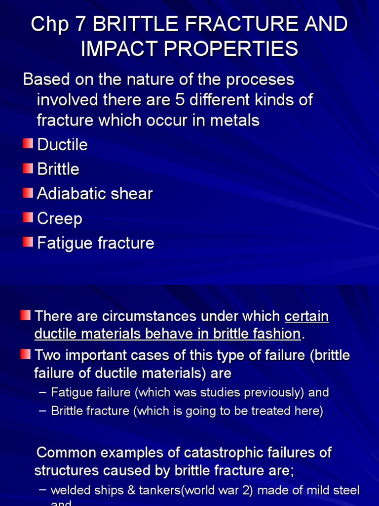 CHP 7 Brittle Fracture and Impact Properties PDF Fracture Ductility