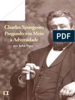 Charles Spurgeon, Pregando em Meio à Adversidade, por John Piper.pdf
