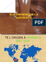 Els Origens de La Xocolata