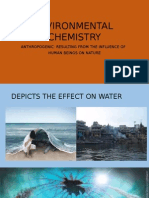 Environmental Chemistry: Anthropogenic: Resulting From The Influence of Human Beings On Nature