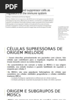 Células Supressoras de Origem Mielóide