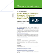 Fútbol Infantil ¿Trabajo o Diversion ¿Esfuerzo o Placer ¿Competencia o Juego ¿Pena o Gloria? (Fabián de Marziani)