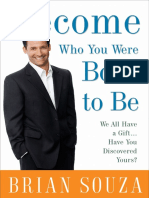 Become Who You Were Born To Be by Brian Souza - Excerpt