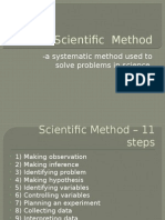 Scientific Method: - A Systematic Method Used To Solve Problems in Science
