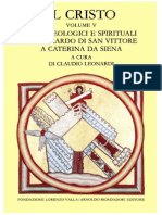 A. Orbe, M. Simonetti, C. Leonardi (A Cura Di) - Il Cristo. Testi Teologici e Spirituali (5 Voll., Fond. Lorenzo Valla)