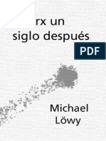 Michael Lowy - Marx Un Siglo Despues