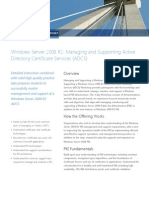 Windows Server 2008 R2 - Managing and Supporting Active Directory Certificate Services Workshop (4 Days)