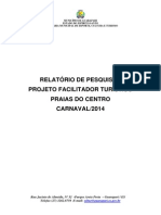 Relatorio de Pesquisas - Projeto Facilitador Turstico - Centro Carnaval 2014