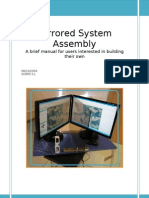 Mirrored System Assembly: A Brief Manual For Users Interested in Building Their Own
